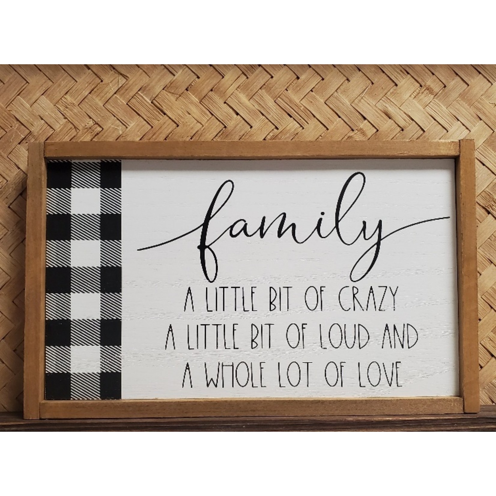 Family, Crazy, Loud, Love Sign 4100