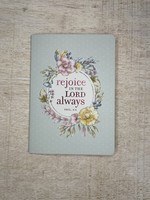 Rejoice in the Lord Always Notebook