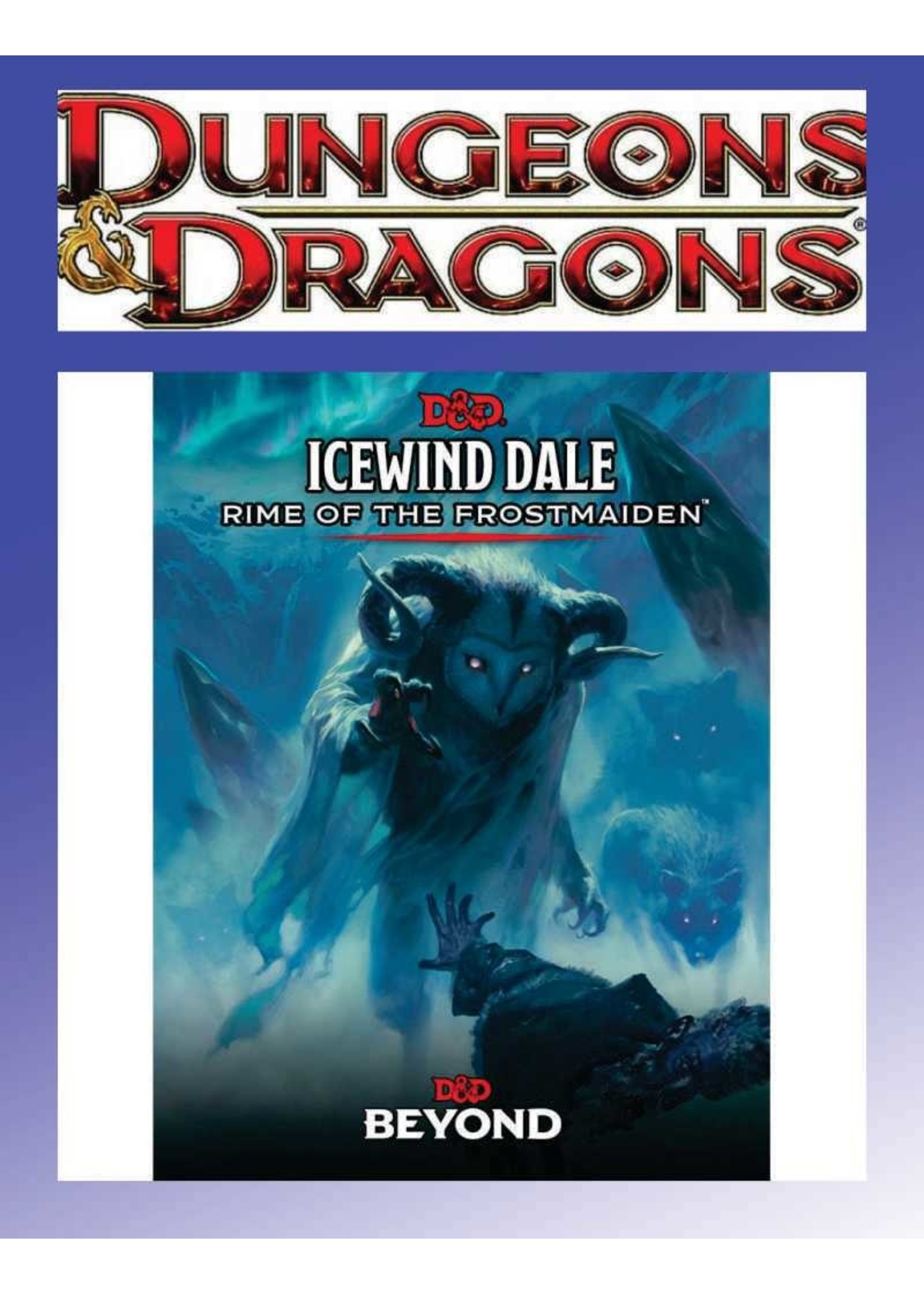 Dungeons and Dragons D&D 5E: Icewind Dale Rime of the Frostmaiden