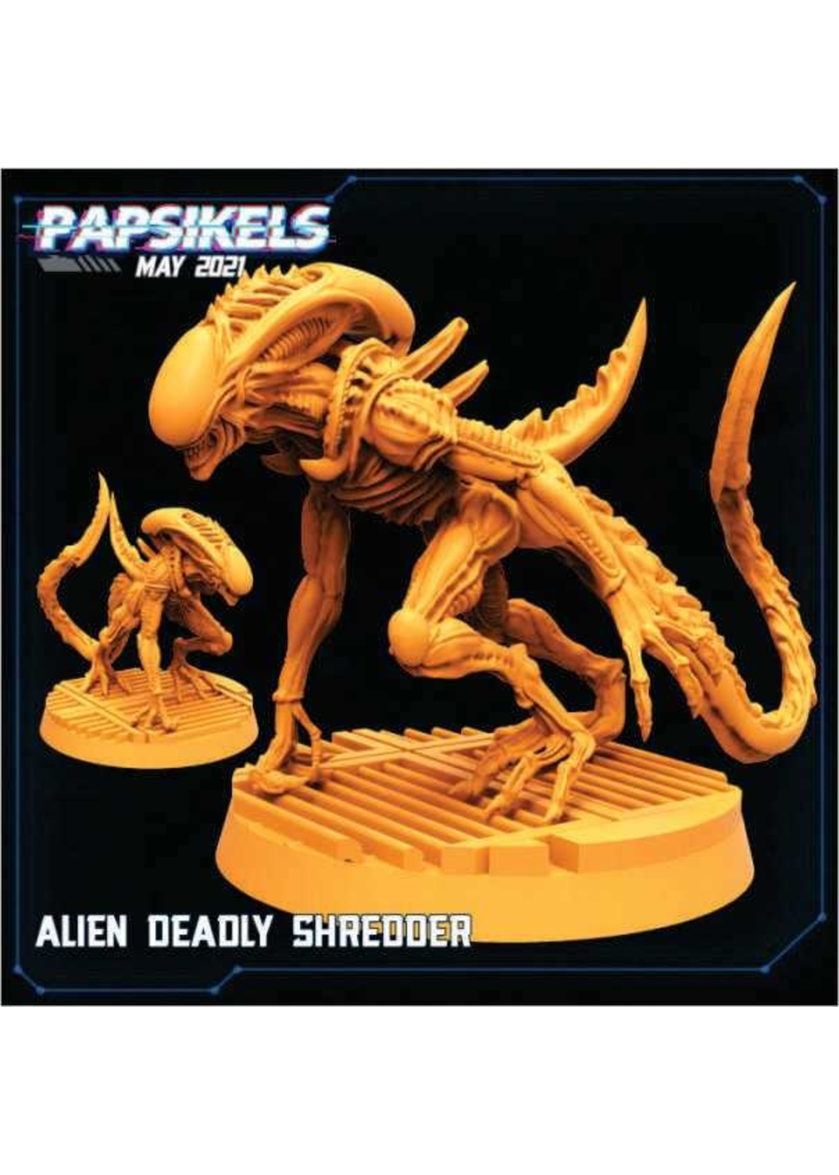 Papsikel Miniatures Papsikels - Alien Deadly Shredder