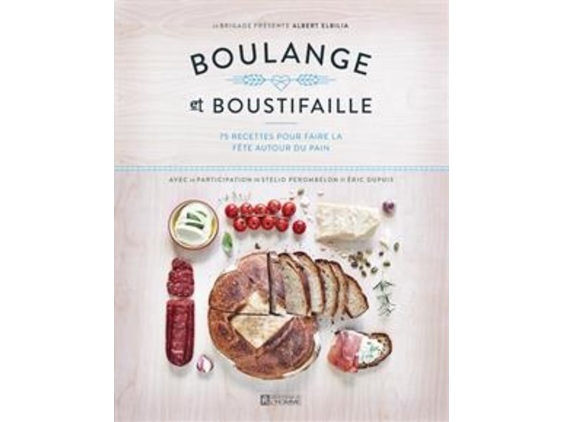 Éditions de l'homme Boulange et boustifaille - Albert Elbilia