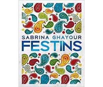 Festins - Sabrina Ghayour