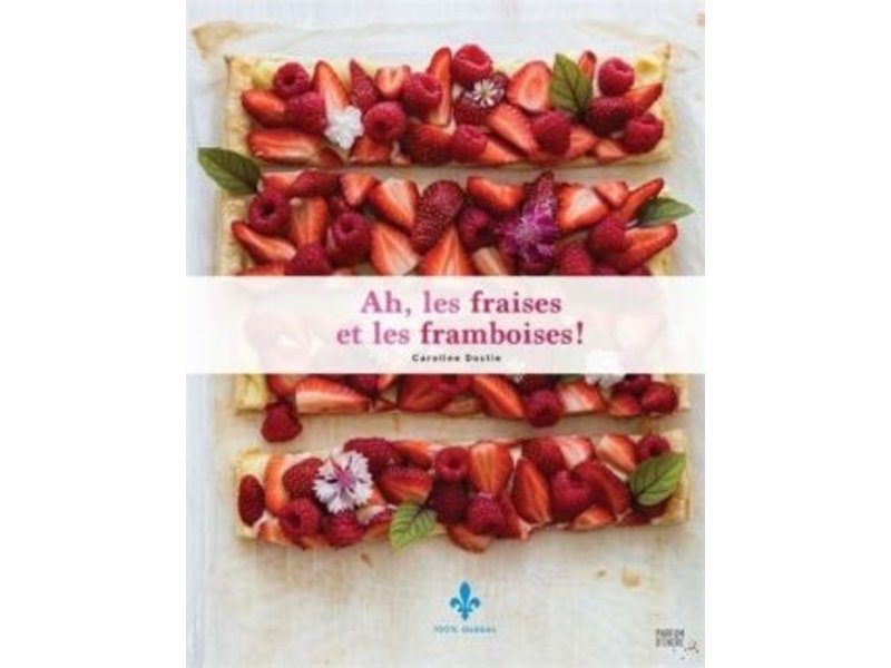Parfum d'encre Ah les fraises et les framboises - Caroline Dostie