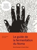 Éditions du Chêne Guide de fermentation du Noma - René Redzepi