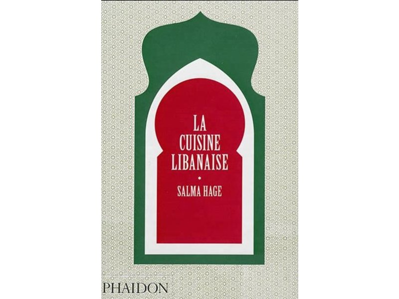 phaidon Cuisine libanaise - Salma Hage