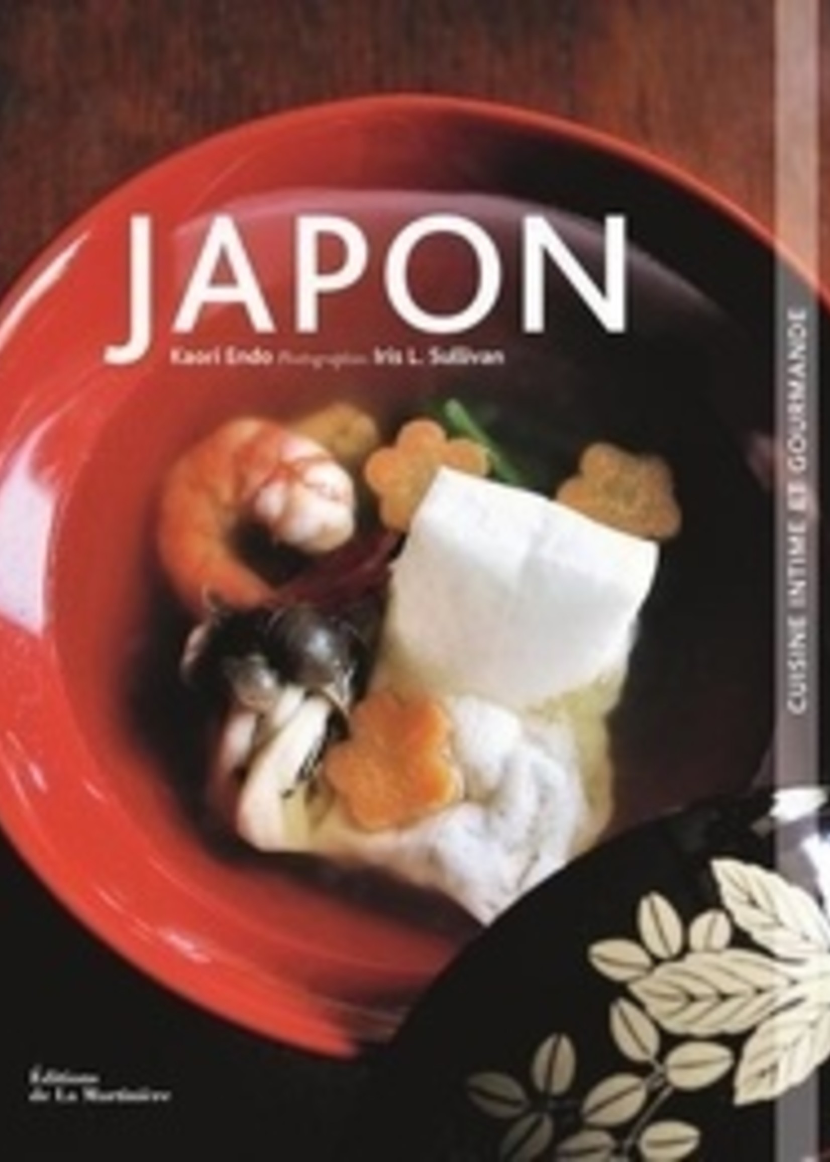 La Martinière japon cuisine intime et gourmande - Kaori Endo