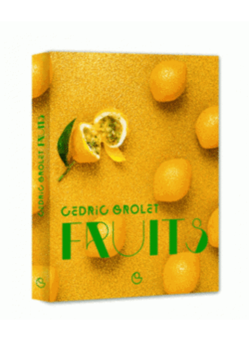 Fruits - Cédric Grolet