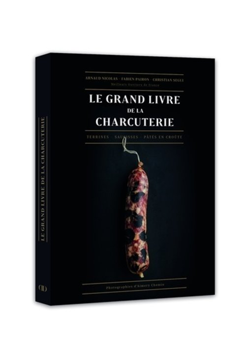 Grand livre de la charcuterie - Nicolas, Arnaud