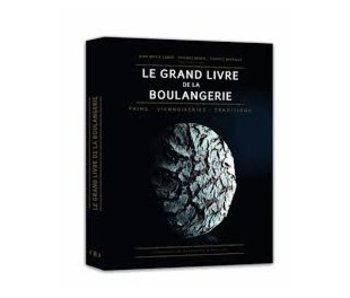 Le grand livre de la boulangerie - Marie Thomas, Jean-Marie Lanio , Patrice Mitaille
