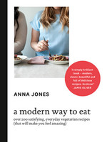Fourth Estate A Modern Way to Eat - Anna Jones