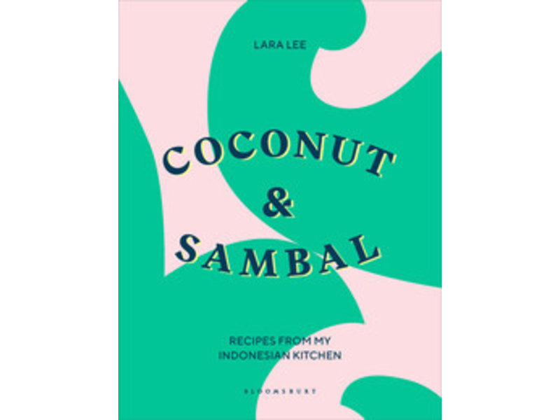 Bloomsbury Coconut & Sambal - Lara Lee