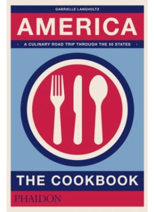 America, The Cookbook - Gabrielle Langholtz