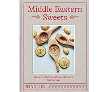 Middle Eastern Sweets - Salma Hage
