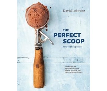 The Perfect Scoop, Revised and Updated - David Lebovitz