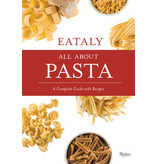 Rizzoli Eataly: All About Pasta - Francesco Sapienza