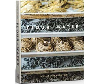 Flour + Water - Thomas McNaughton, Paolo Lucchesi