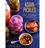 Ten Speed Press Asian Pickles - Karen Solomon