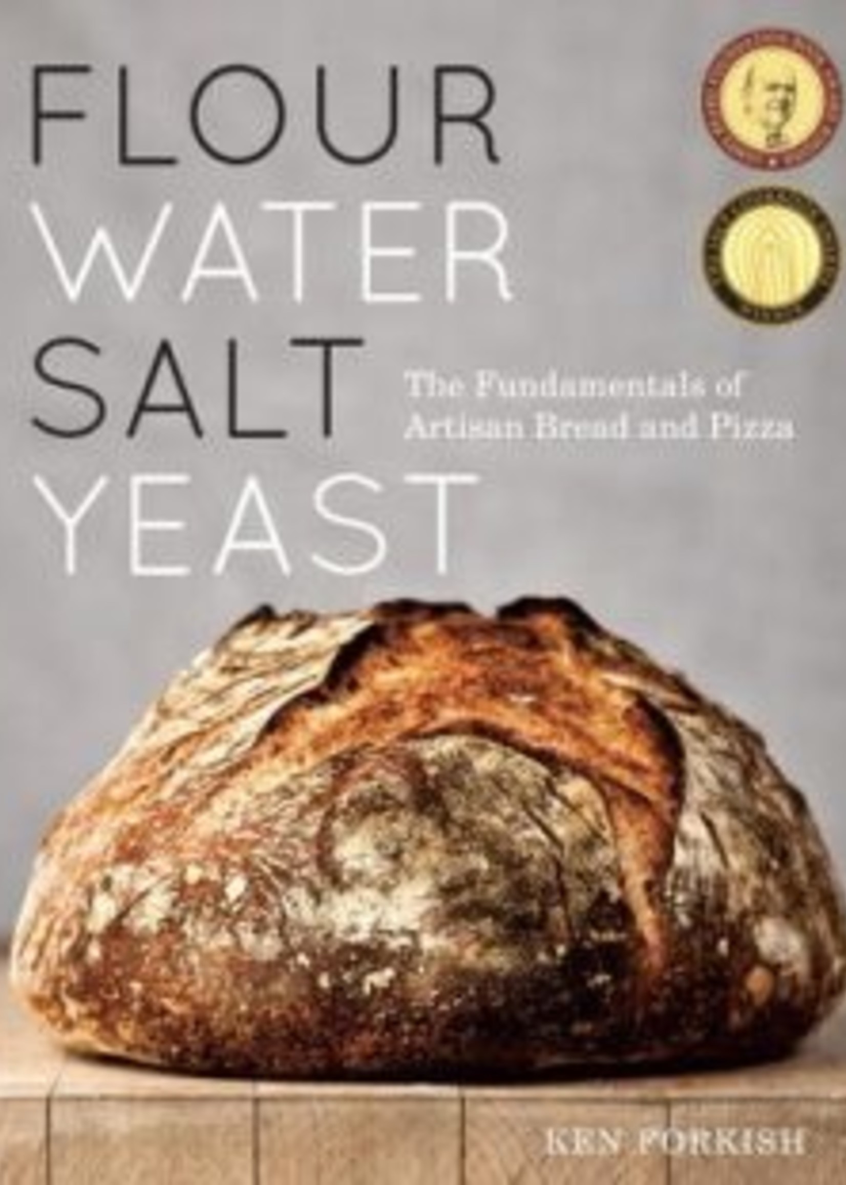 Ten Speed Press Flour Water Salt Yeast - Ken Forkish