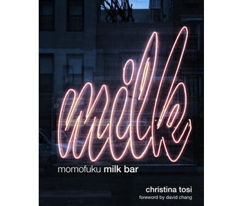 Momofuku Milk Bar - Christina Tosi