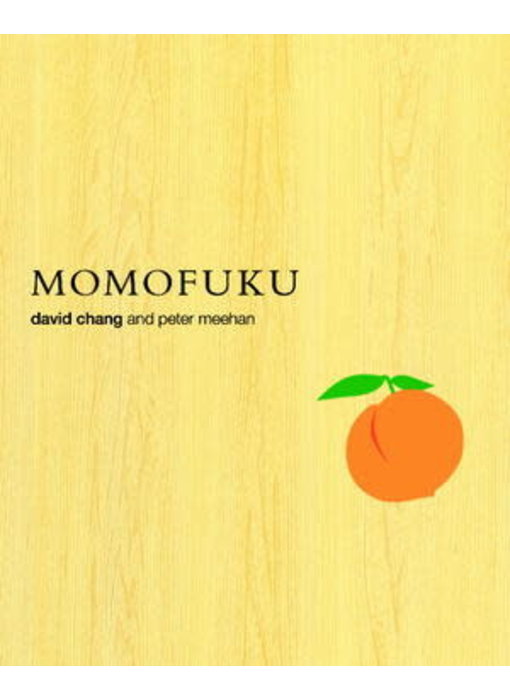 Momofuku - David Chang, Peter Meehan