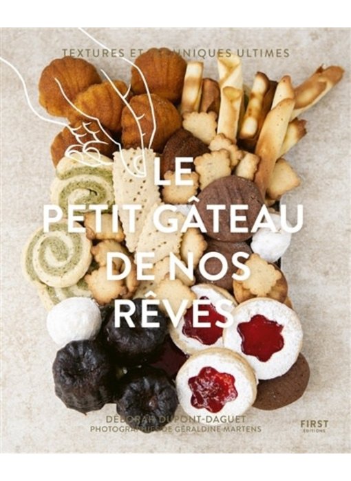 Le petit gâteau de nos rêves - Déborah Dupont-Daguet