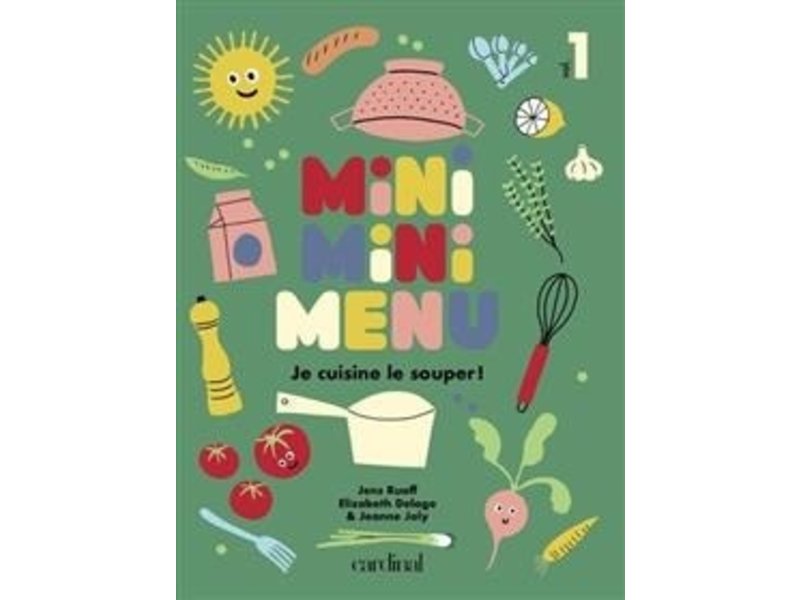 Cardinal Mini mini menu: Je m'occupe du souper! - Jeanne Joly & Al