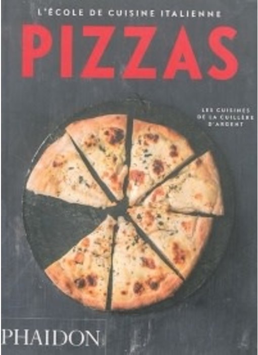 L'école de cuisine italienne : Pizzas