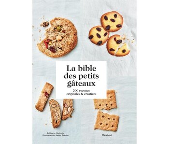 Bible des petits gâteaux - Guillaume Marinette