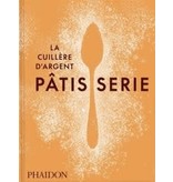 phaidon La cuillère d'argent - Pâtisserie