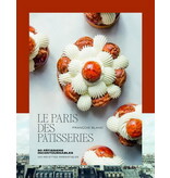 ÉDITIONS DUCASSE Le Paris des pâtisseries - François Blanc