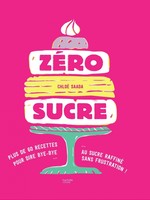 Hachette Zéro sucre - Chloé Saada, Aline Princet
