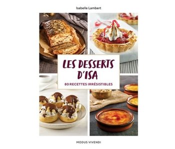 Les desserts d'Isa - Isabelle Lambert