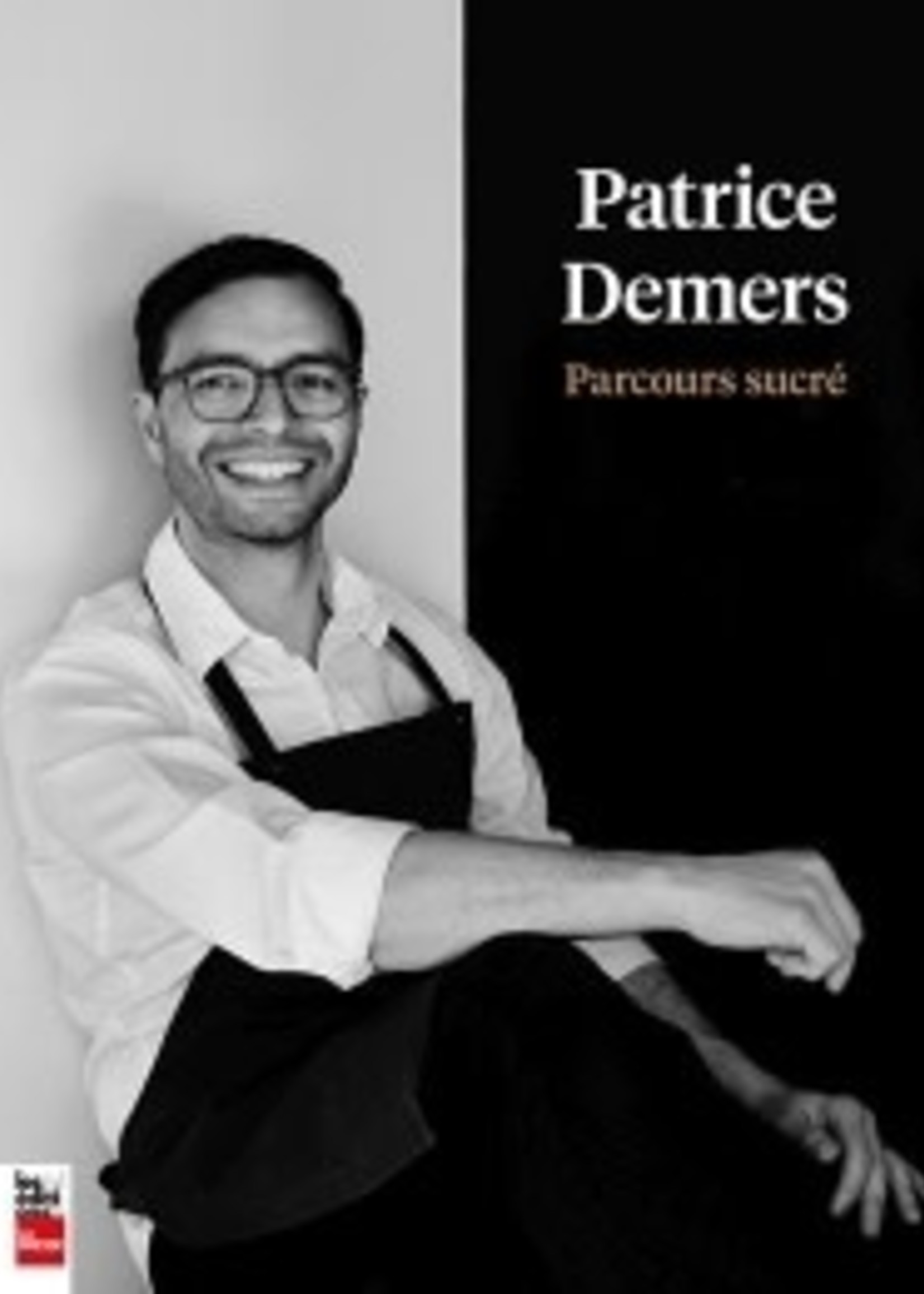 la presse Parcours sucré - Patrice Demers