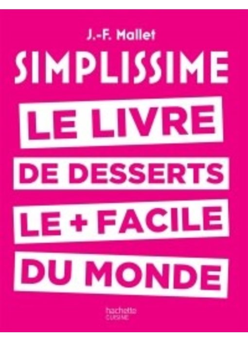 Simplissime Le livre de dessers le + facile du monde - Jean-François Mallet