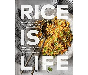 Rice is life - Caryl Levine