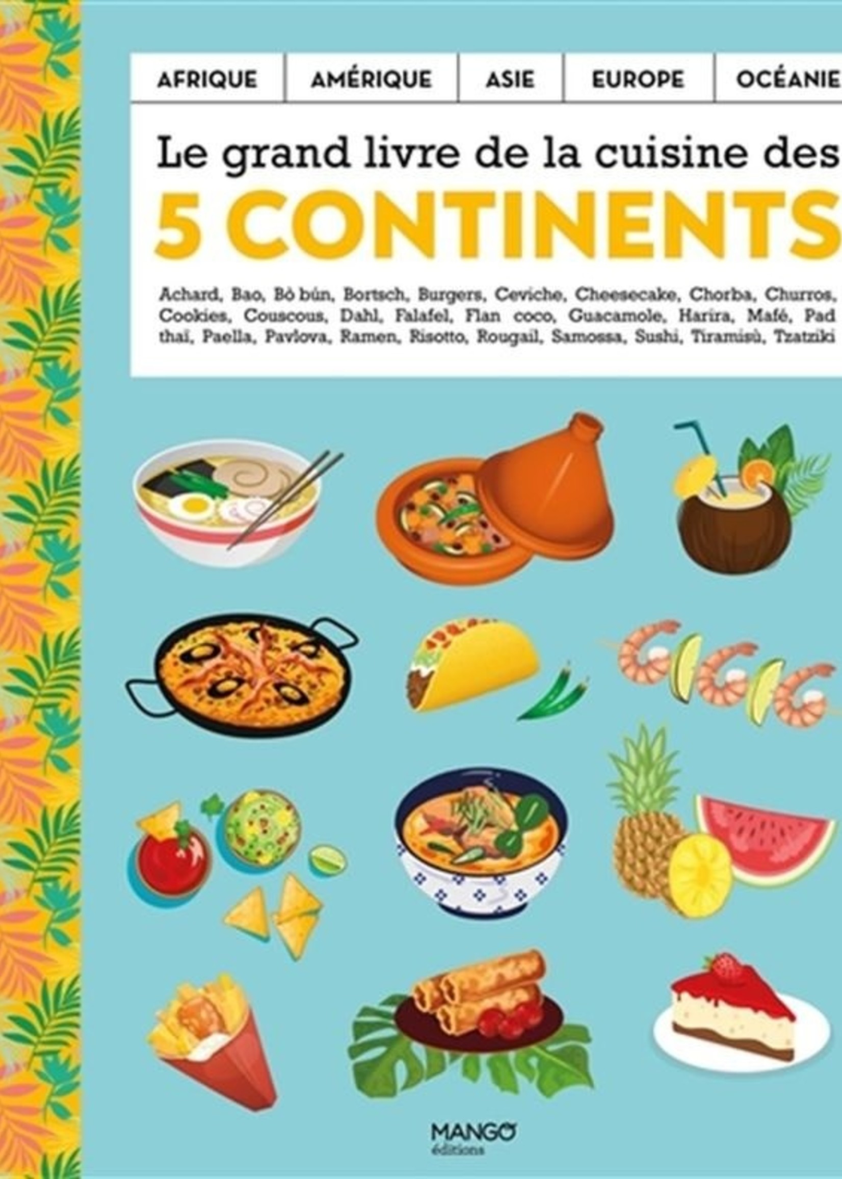 Broquet Le Grand livre de la cuisine des 5 continents