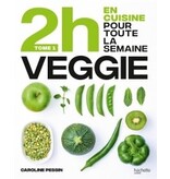 2h en cuisine pour toute la semaine veggie T.1 - Caroline Pessin, Charly Deslandes