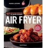 GUY ST-JEAN Air Fryer : 107 recettes parfaites - Manon Lapierre