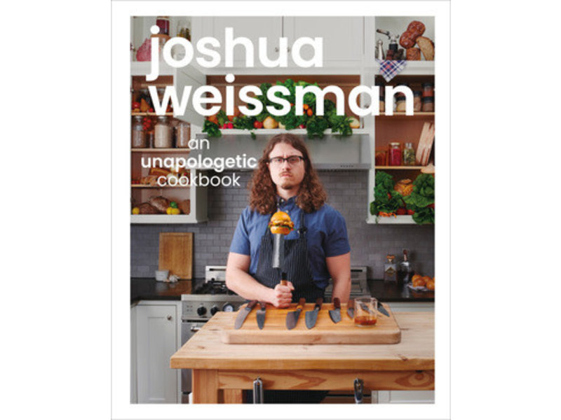 dk An unapologetic cookbook - Joshua Weissman