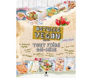 Astuces Vegan - Raphaelle Vidaling