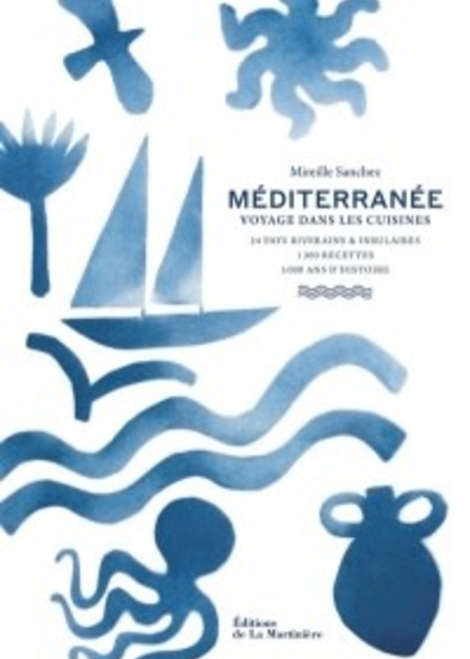 de la martiniere Méditerranée - Mireille Sanchez