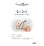 Medicis Le sel, votre allié santé - Michael Gienger, Gisela Glaser