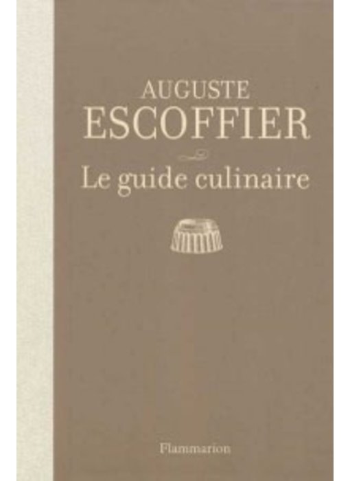 Guide culinaire - Auguste Escoffier