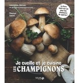Solar Éditions Je cueille et je cuisine les champignons - AMANDINE BARONE, VINCENT AMIEL