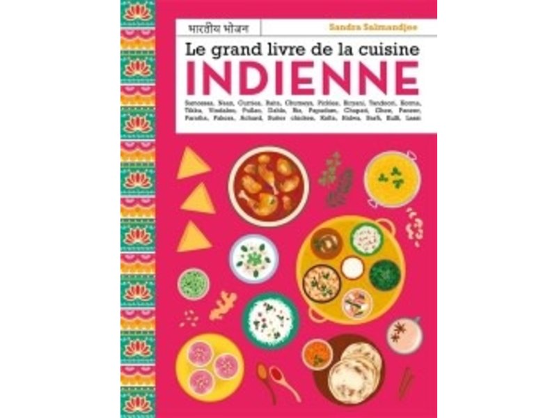 Mango Éditions Le grand livre de la cuisine indienne - Sandra Salmandjee