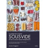 Éditions du Chêne Le guide de la cuisine sous-vide 2.0 - Karsten Tanggaard