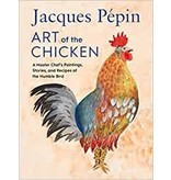 Jacques Pepin Art of the Chicken - Jacques Pepin