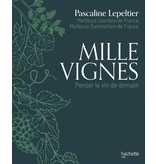 Hachette vins Mille vignes - Pascaline Lepeltier