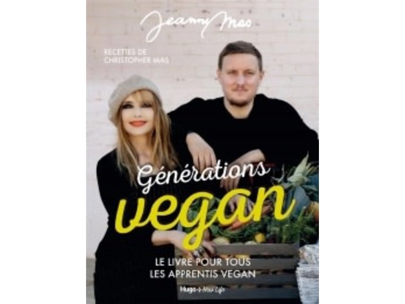 Hugo Doc Générations vegan: le livre pour tous les apprentis vegan Par Jeanne Mas, Christopher Mas