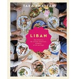 Hachette pratique Liban: Histoire de cuisine familiale - Tara Khattar